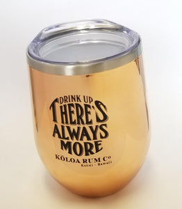 12oz Tumbler Copper- There's Always More