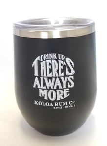 12oz Tumbler Black- There's Always More
